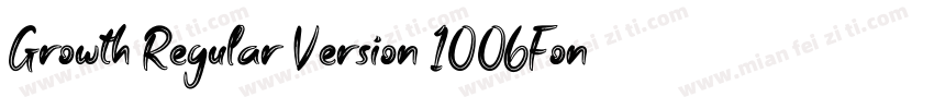Growth Regular Version 1006Fontse字体转换